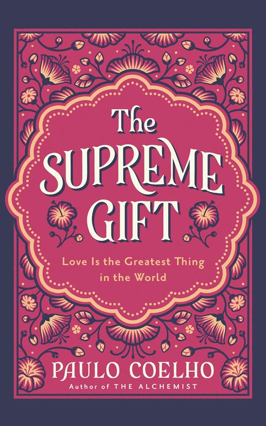 The Supreme Gift