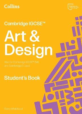 Cambridge IGCSE™ Art and Design Student’s Book - Garry Whitehead - cover