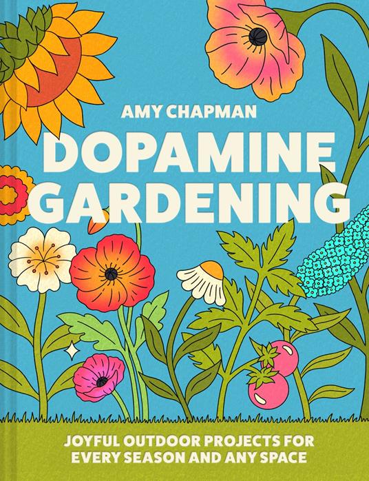 Dopamine Gardening