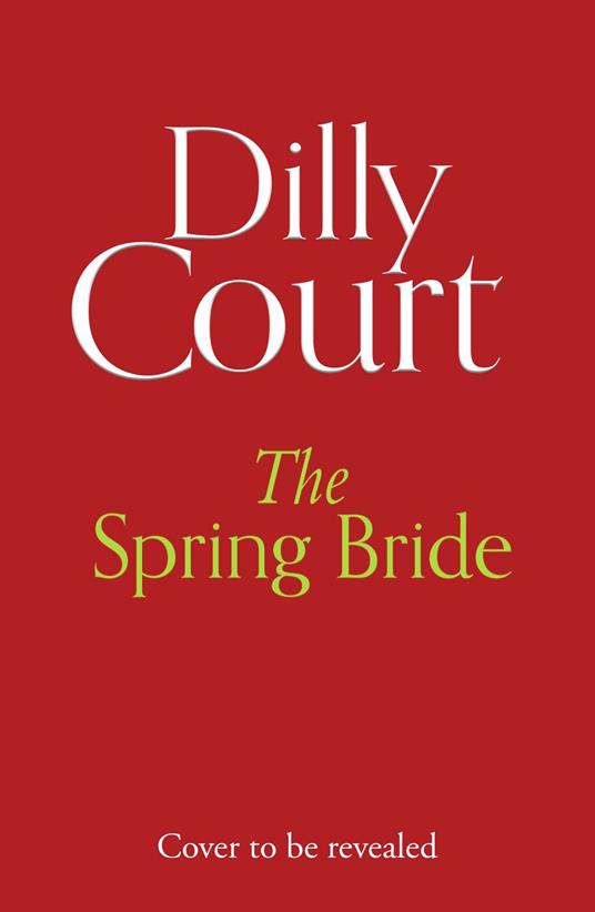 The Spring Bride - Dilly Court - ebook