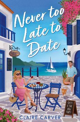 Never Too Late to Date - Claire Carver - cover