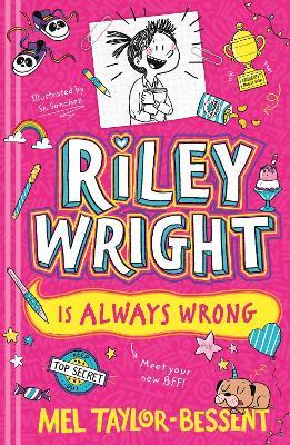 Riley Wright is Always Wrong - Mel Taylor-Bessent - cover