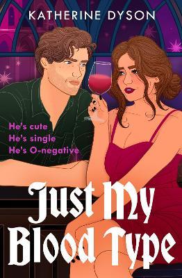 Just My Blood Type - Katherine Dyson - cover