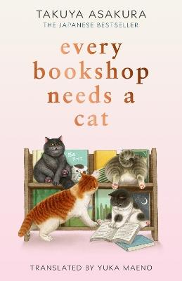 Every Bookshop Needs a Cat - Takuya Asakura - cover