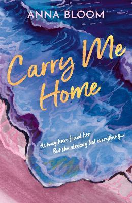 Carry Me Home - Anna Bloom - cover