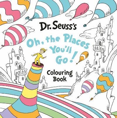 Oh, The Places You’ll Go! Colouring Book - Dr. Seuss - cover
