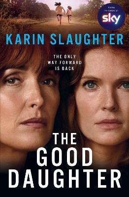 The Good Daughter - Karin Slaughter - cover