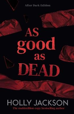 As Good As Dead: After Dark - Holly Jackson - cover