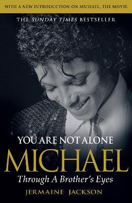 You Are Not Alone: Michael, Through a Brother’s Eyes - Jermaine Jackson - cover