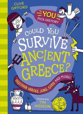 Could You Survive Ancient Greece? - Clive Gifford - cover