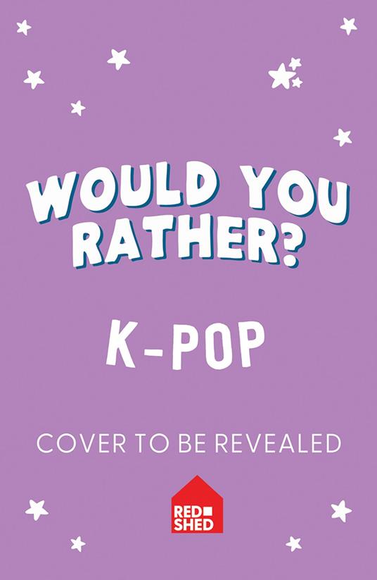 Would You Rather K-Pop - Asha Swami - ebook