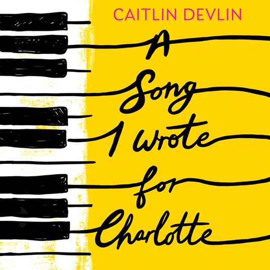 A Song I Wrote For Charlotte