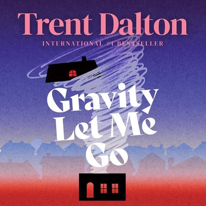 Gravity Let Me Go
