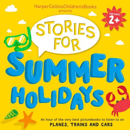 Stories for Summer Holidays for age 2+