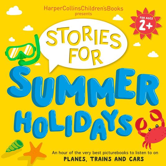 Stories for Summer Holidays for age 2+