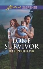 Lone Survivor (Mills & Boon Love Inspired Suspense)