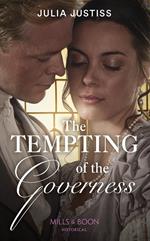 The Tempting Of The Governess (Mills & Boon Historical) (The Cinderella Spinsters, Book 2)