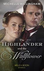 The Highlander And The Wallflower (Untamed Highlanders, Book 2) (Mills & Boon Historical)