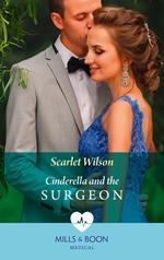 Cinderella And The Surgeon (London Hospital Midwives, Book 1) (Mills & Boon Medical)