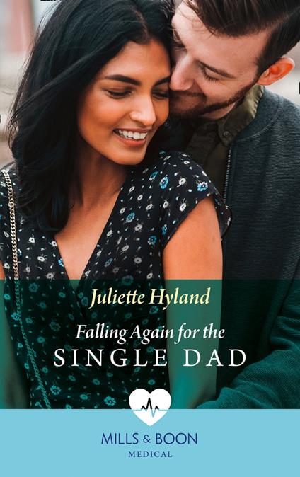 Falling Again For The Single Dad (Mills & Boon Medical)