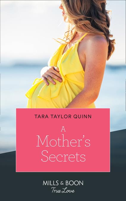 A Mother's Secrets (The Parent Portal, Book 4) (Mills & Boon True Love)