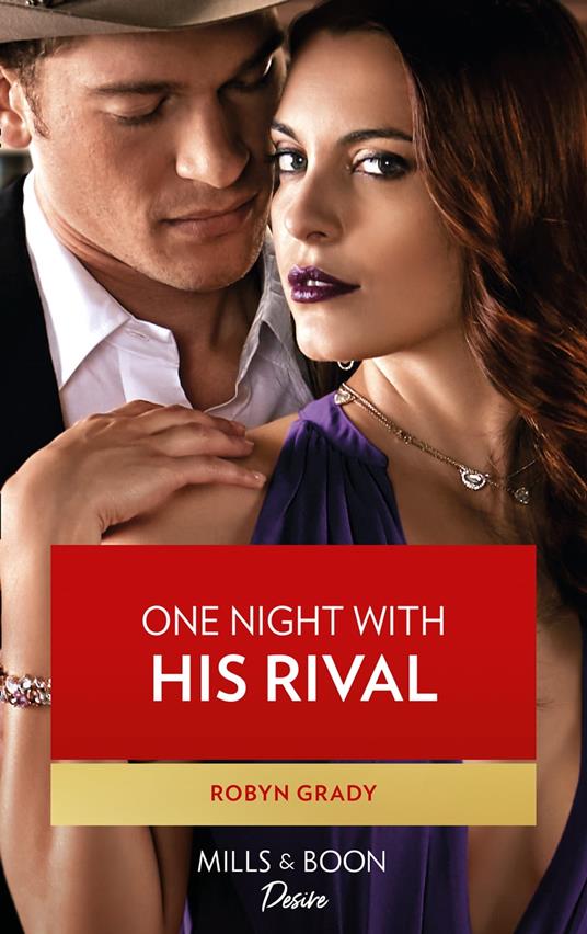 One Night With His Rival (About That Night..., Book 2) (Mills & Boon Desire)