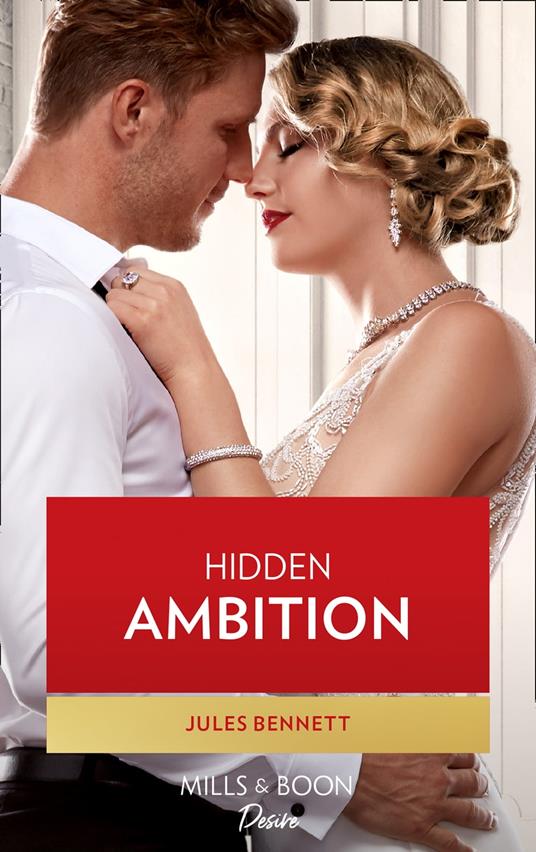 Hidden Ambition (Mills & Boon Desire) (Dynasties: Seven Sins, Book 4)