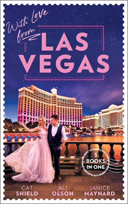 With Love From Las Vegas: A Win-Win Proposition / Her Sexy Vegas Cowboy / Twins on the Way