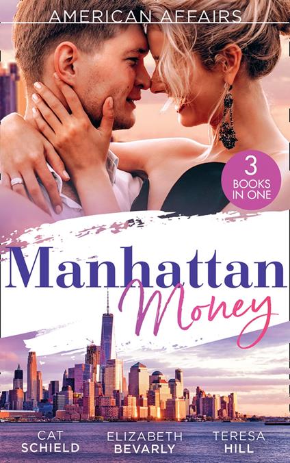 American Affairs: Manhattan Money: The Rogue's Fortune / A Beauty for the Billionaire (Accidental Heirs) / His Bride by Design