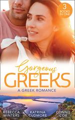 Gorgeous Greeks: A Greek Romance: Along Came Twins… (Tiny Miracles) / The Best Man's Guarded Heart / His Hidden American Beauty