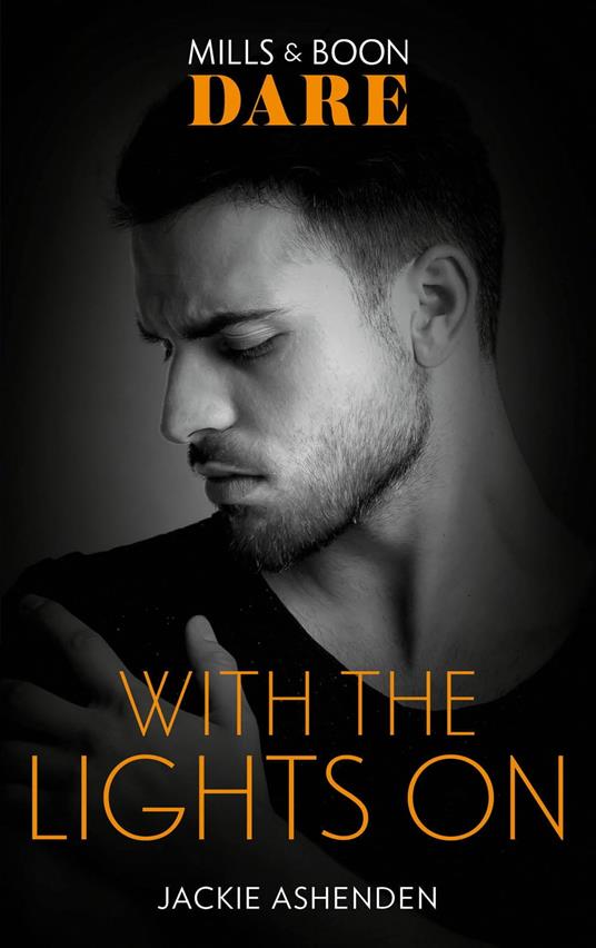 With The Lights On (Playing for Pleasure, Book 2) (Mills & Boon Dare)
