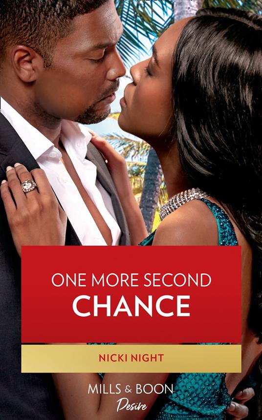 One More Second Chance (Blackwells of New York, Book 2) (Mills & Boon Desire)