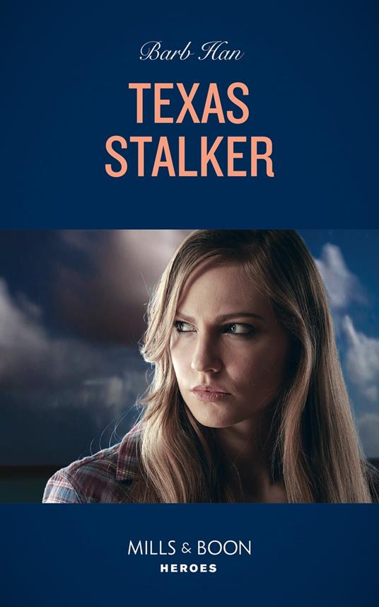 Texas Stalker (An O'Connor Family Mystery, Book 5) (Mills & Boon Heroes)