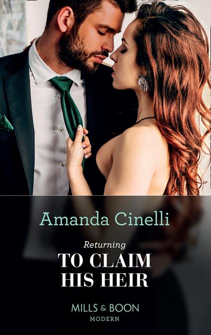 Returning To Claim His Heir (The Avelar Family Scandals, Book 2) (Mills & Boon Modern)