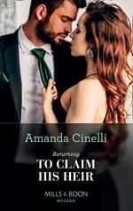 Returning To Claim His Heir (The Avelar Family Scandals, Book 2) (Mills & Boon Modern)