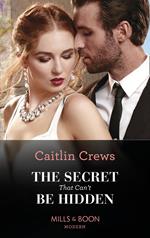 The Secret That Can't Be Hidden (Rich, Ruthless & Greek, Book 1) (Mills & Boon Modern)