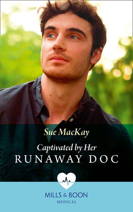 Captivated By Her Runaway Doc (Queenstown Search & Rescue, Book 1) (Mills & Boon Medical)