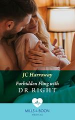 Forbidden Fling With Dr Right (Mills & Boon Medical)