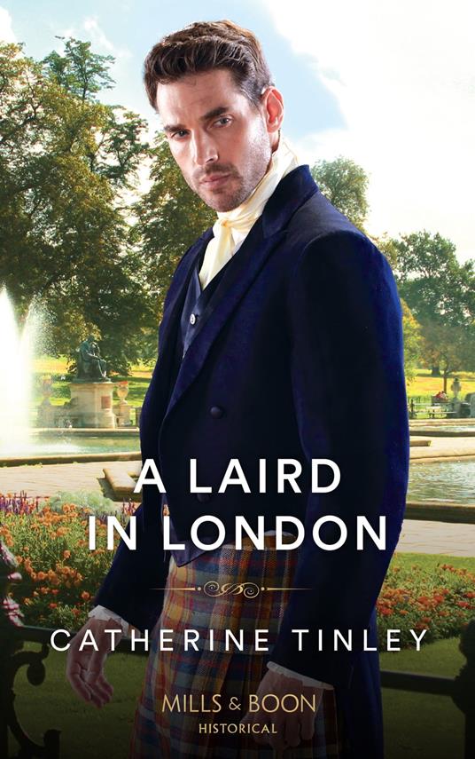 A Laird In London (Lairds of the Isles, Book 2) (Mills & Boon Historical)