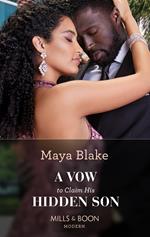 A Vow To Claim His Hidden Son (Mills & Boon Modern) (Ghana's Most Eligible Billionaires, Book 2)