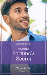 Finding Fortune's Secret (Mills & Boon True Love) (The Fortunes of Texas: The Wedding Gift, Book 6)