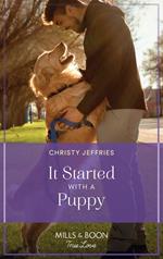 It Started With A Puppy (Furever Yours, Book 12) (Mills & Boon True Love)