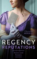 Regency Reputations: Saints And Sinners: The Greatest of Sins (The Sinner and the Saint) / The Fall of a Saint