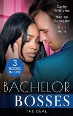 Bachelor Bosses: The Deal: A Deal for Her Innocence / Exclusively Yours / Beguiling the Boss