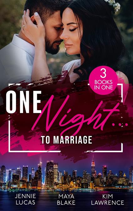 One Night… To Marriage: To Love, Honour and Betray / One Night with Gael / One Night to Wedding Vows