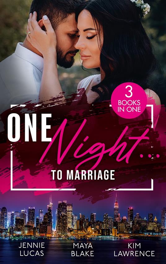 One Night… To Marriage: To Love, Honour and Betray / One Night with Gael / One Night to Wedding Vows