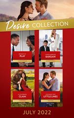 The Desire Collection July 2022: Rivalry at Play (Texas Cattleman's Club: Ranchers and Rivals) / Their Marriage Bargain / A Colorado Claim / Crossing Two Little Lines