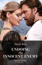 Undoing His Innocent Enemy (Hot Winter Escapes, Book 7) (Mills & Boon Modern)