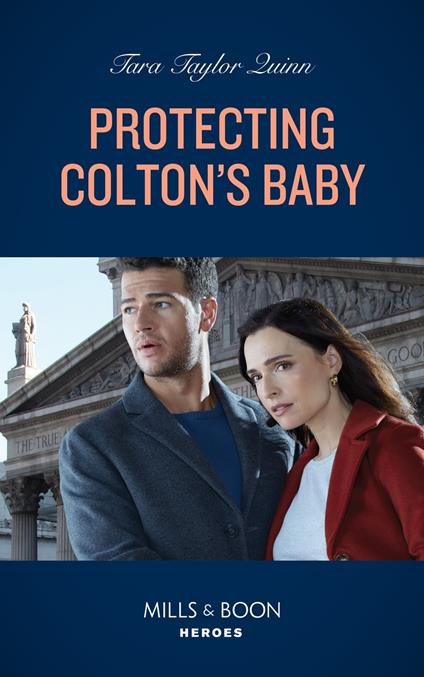 Protecting Colton's Baby (The Coltons of New York, Book 2) (Mills & Boon Heroes)