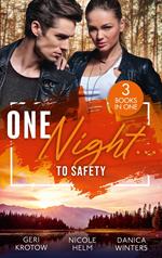 One Night… To Safety: The Pregnant Colton Witness / Wyoming Cowboy Sniper / Protective Operation